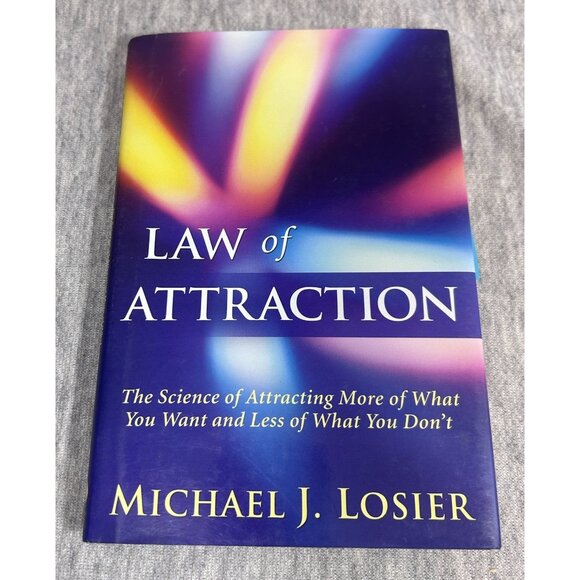 Law of Attraction Book by Michael J Losier Paperback 12 May 2010 - Picture 1 of 4